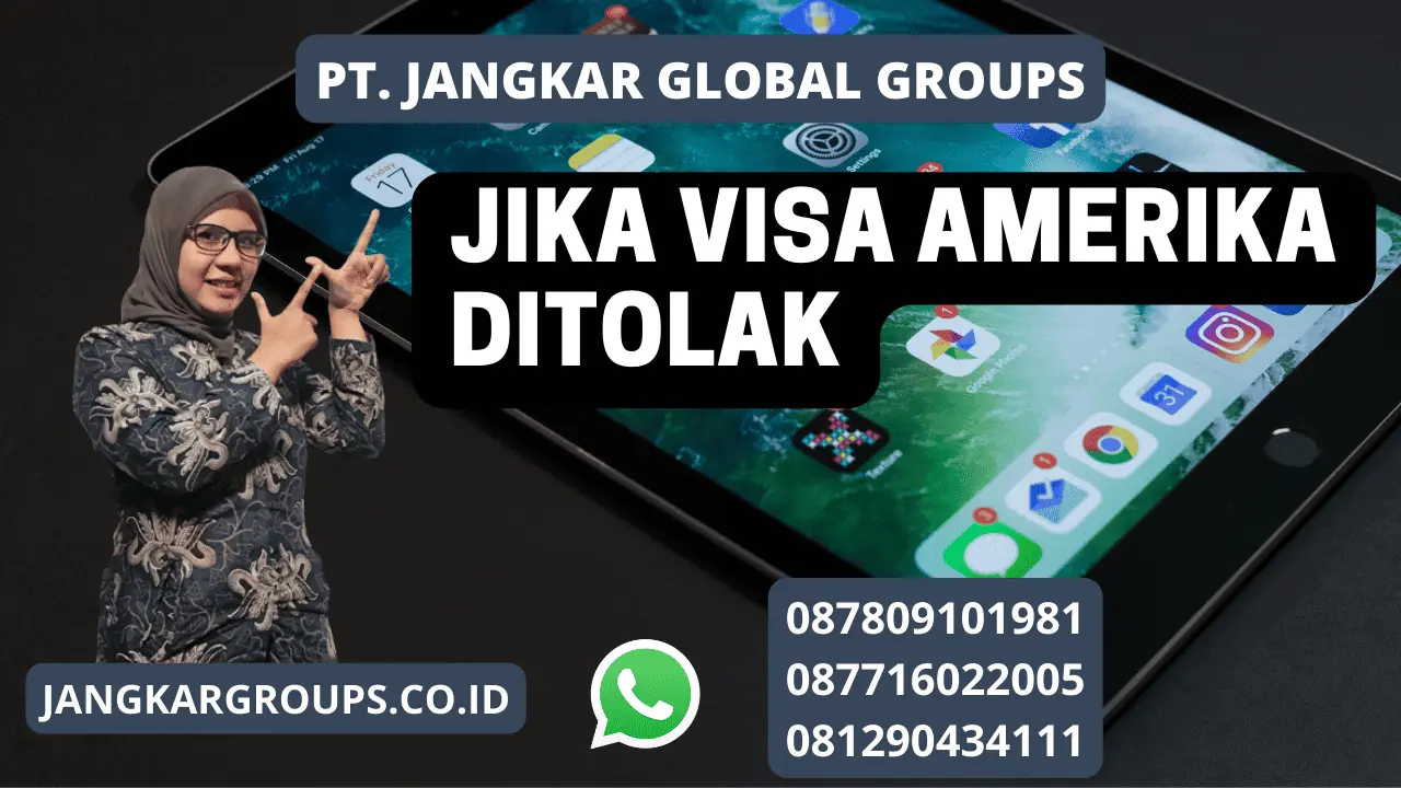 Jika Visa Amerika Ditolak