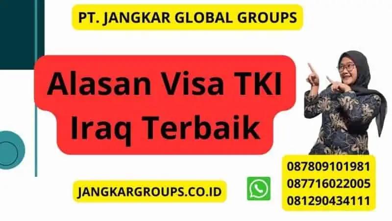 Alasan Visa TKI Iraq Terbaik