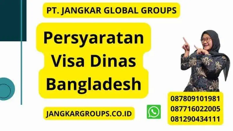 Persyaratan Visa Dinas Bangladesh