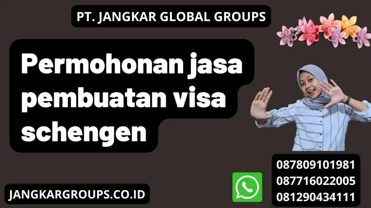 Permohonan jasa pembuatan visa schengen