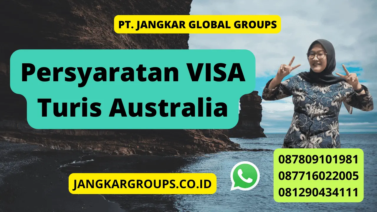 Persyaratan VISA Turis Australia