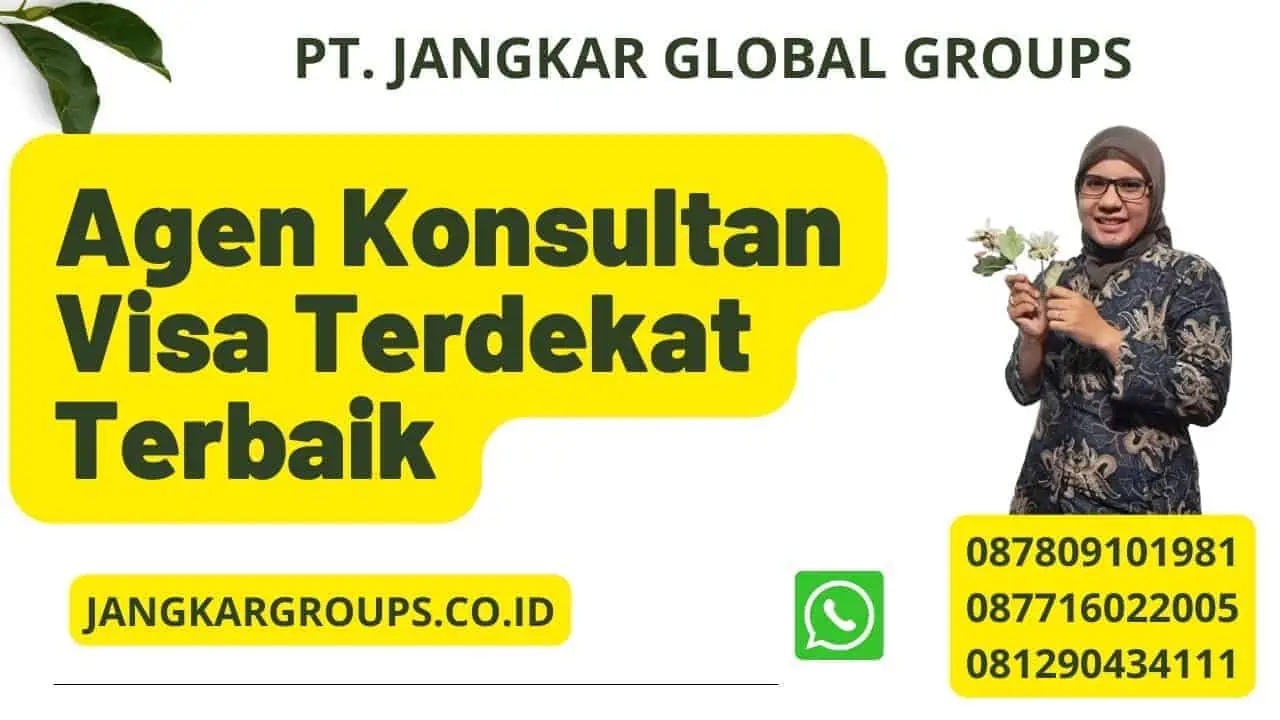 Agen Konsultan Visa Terdekat Terbaik