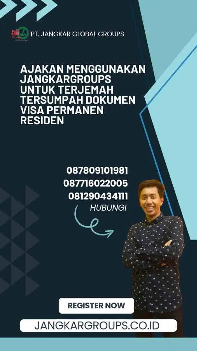 Ajakan Menggunakan Jangkargroups untuk Terjemah Tersumpah Dokumen Visa Permanen Residen