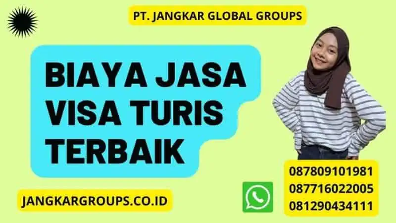 Biaya Jasa Visa Turis Terbaik