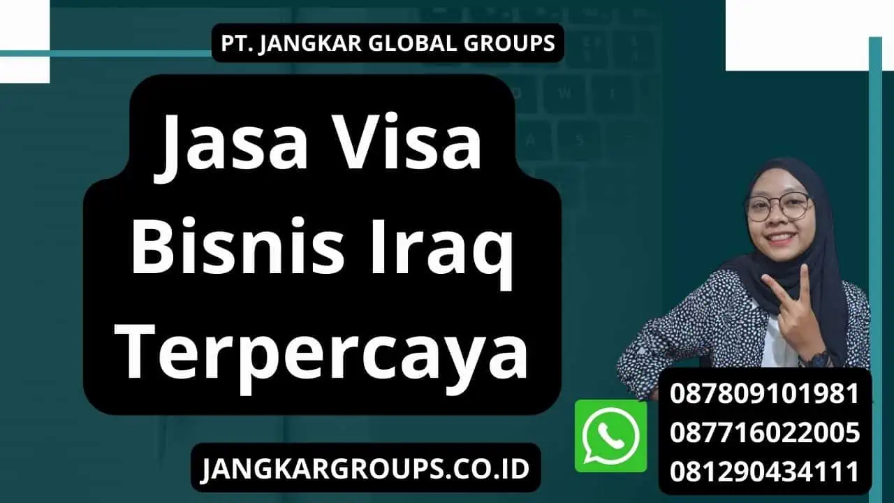 Jasa Visa Bisnis Iraq Terpercaya