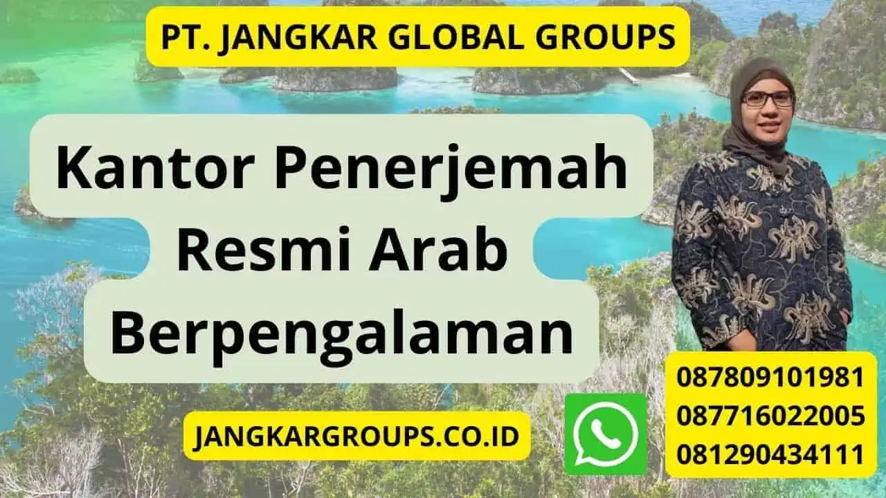 Kantor Penerjemah Resmi Arab Berpengalaman