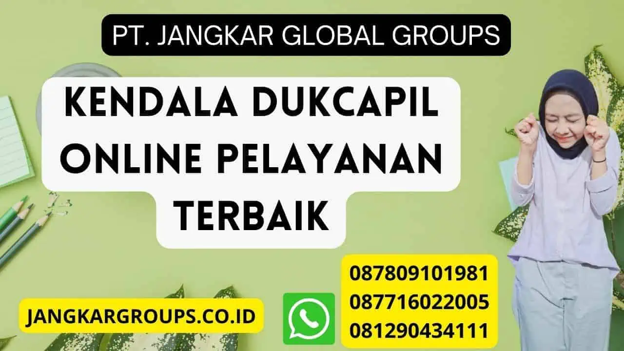 Kendala Dukcapil Online Pelayanan Terbaik