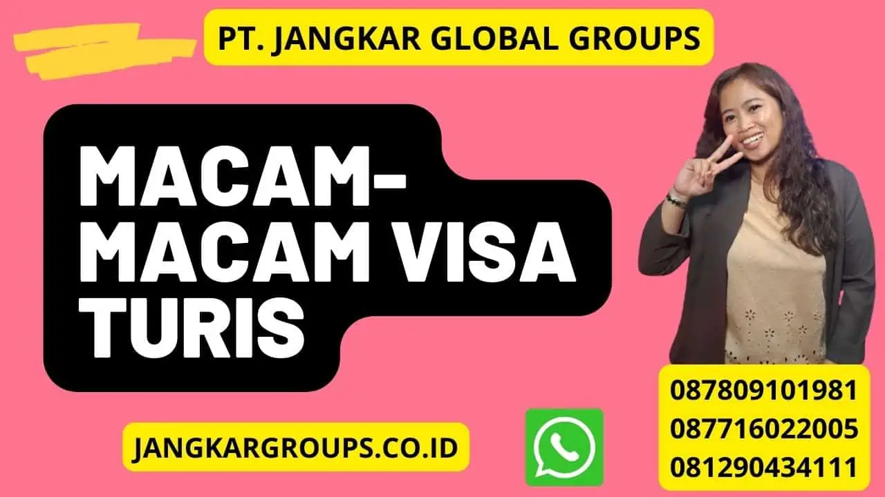 MACAM-MACAM VISA TURIS