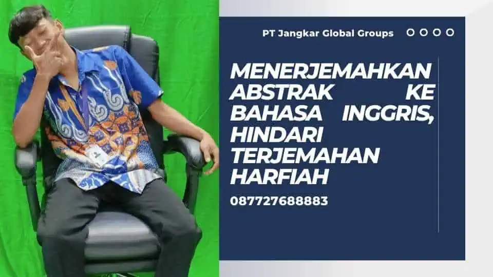 Menerjemahkan Abstrak Ke Bahasa Inggris, Hindari Terjemahan Harfiah