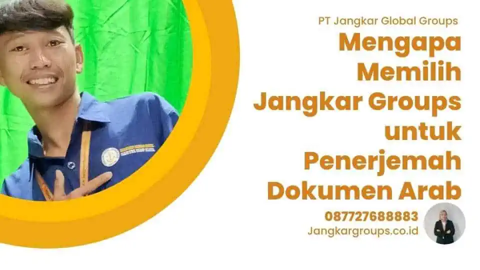 Mengapa Memilih Jangkar Groups untuk Penerjemah Dokumen Arab