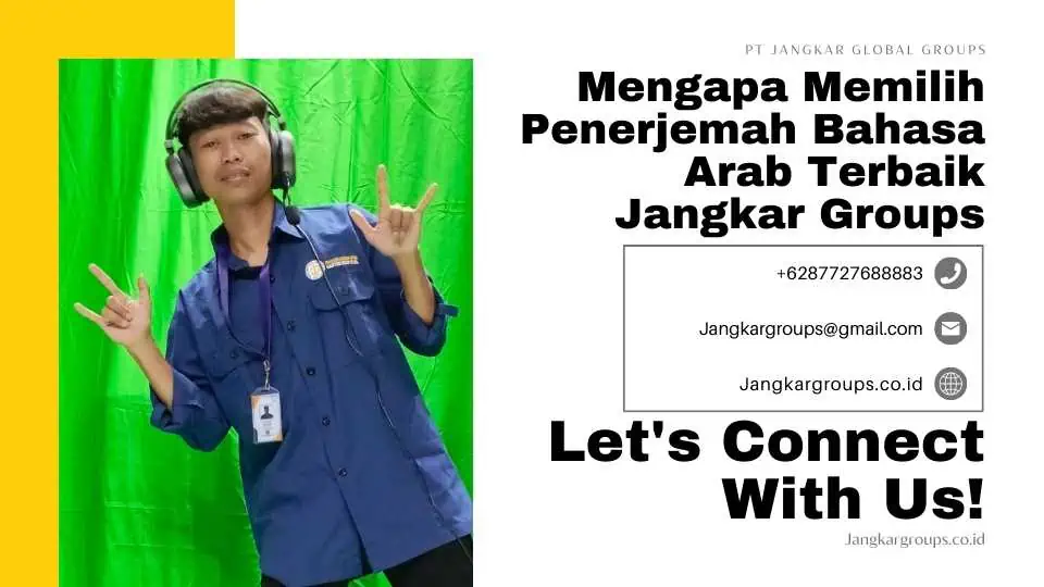 Mengapa Memilih Penerjemah Bahasa Arab Terbaik Jangkar Groups