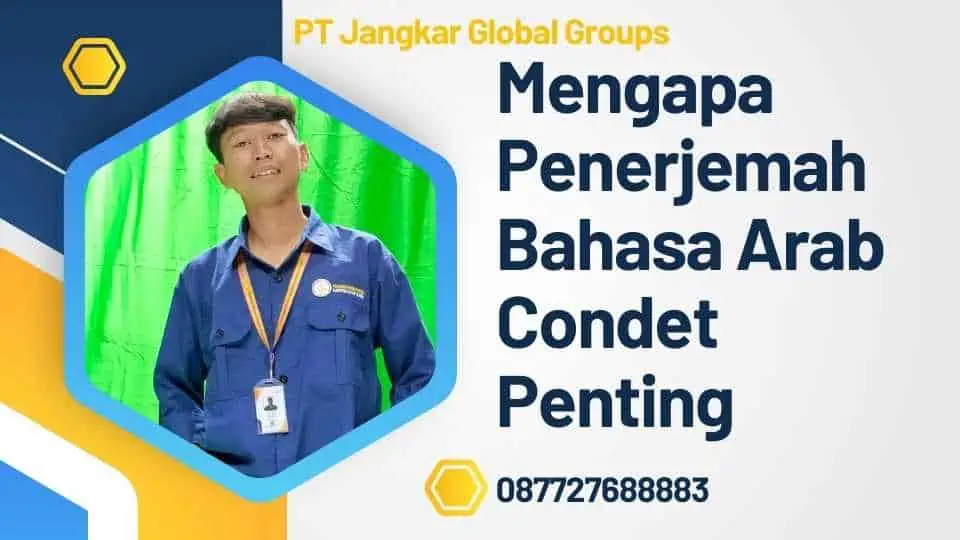 Mengapa Penerjemah Bahasa Arab Condet Penting