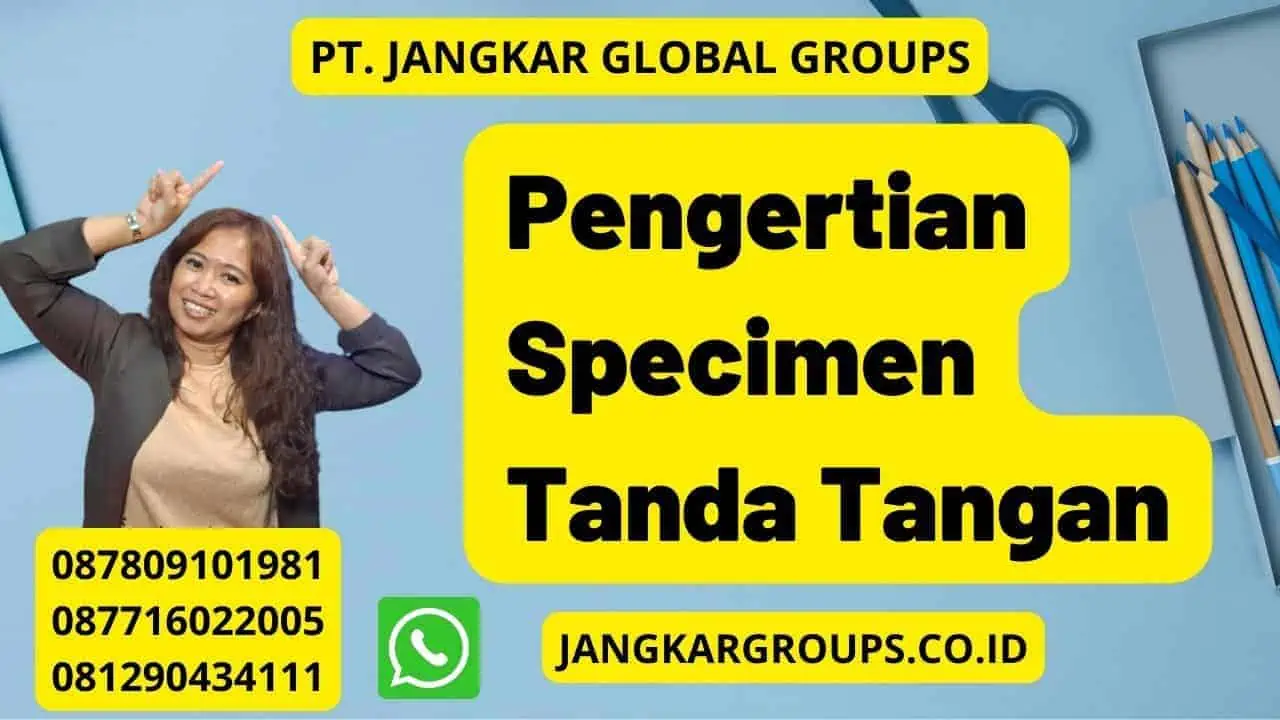 Pengertian Specimen Tanda Tangan