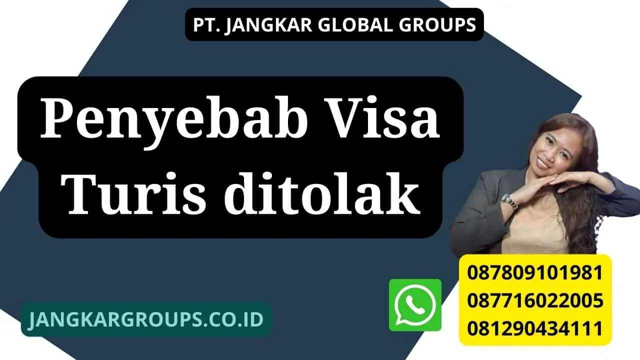 Penyebab Visa Turis ditolak