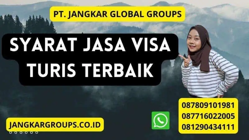 Syarat Jasa Visa Turis Terbaik