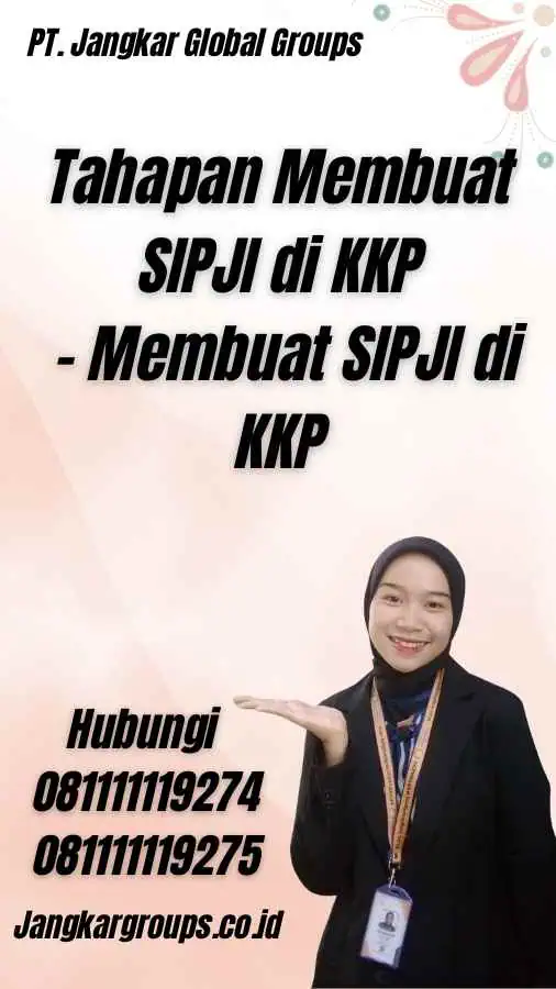 Tahapan Membuat SIPJI di KKP - Membuat SIPJI di KKP