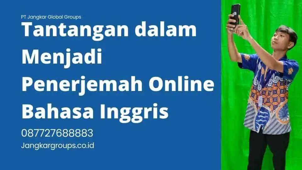 Tantangan dalam Menjadi Penerjemah Online Bahasa Inggris