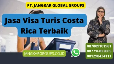 Jasa Visa Turis Costa Rica Terbaik