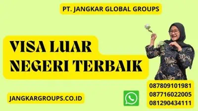 Visa Luar Negeri Terbaik