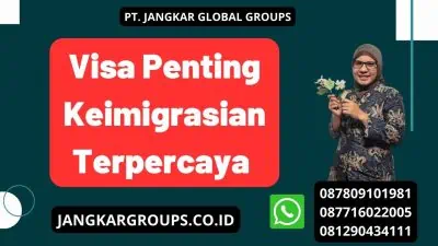 Visa Penting Keimigrasian Terpercaya