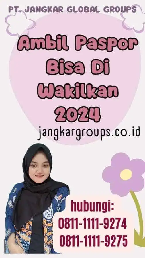 Ambil Paspor Bisa Di Wakilkan 2024