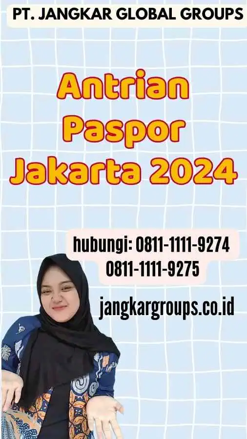 Antrian Paspor Jakarta 2024