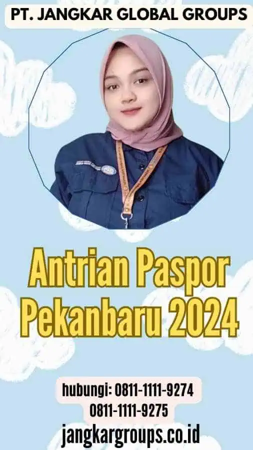 Antrian Paspor Pekanbaru 2024