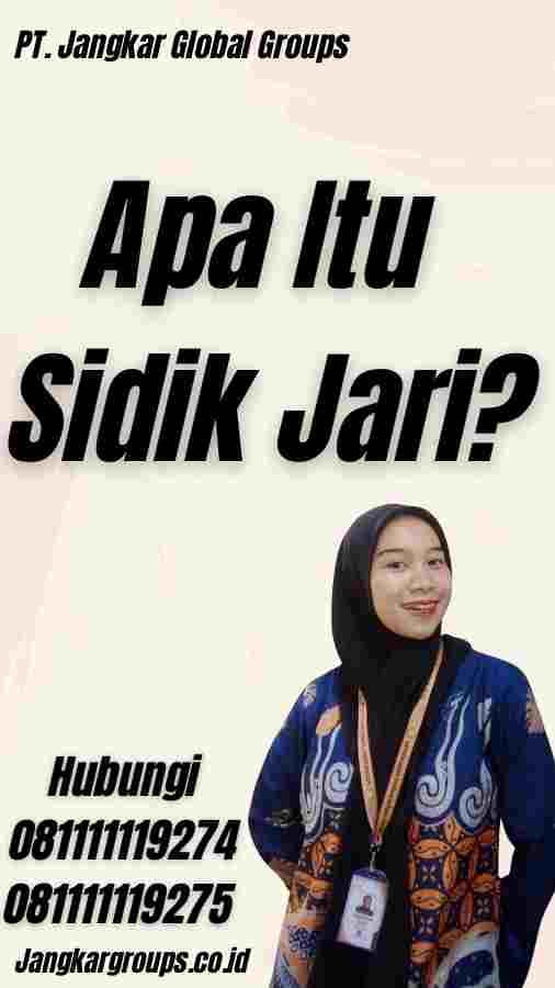 Apa Itu Sidik Jari?