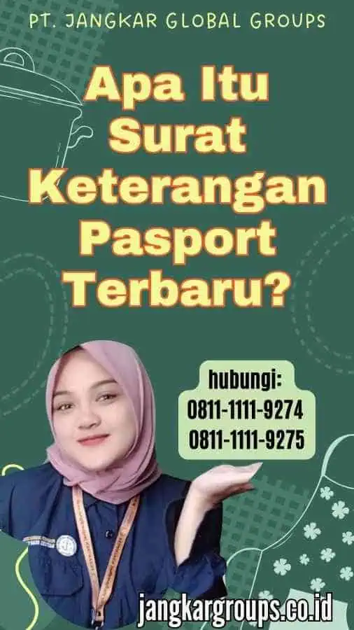 Apa Itu Surat Keterangan Pasport Terbaru