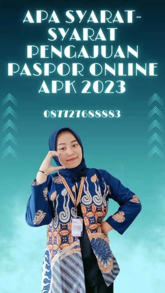 Apa Syarat-Syarat Pengajuan Paspor Online Apk 2023