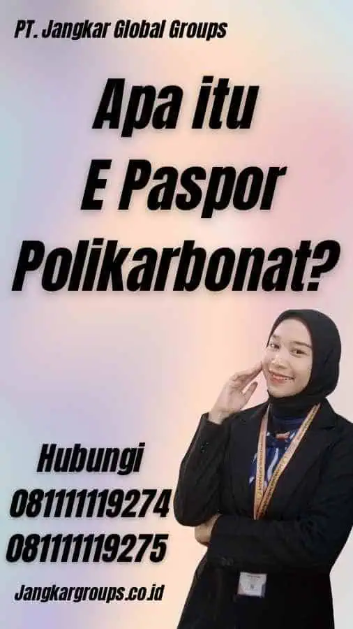 Apa itu E Paspor Polikarbonat?