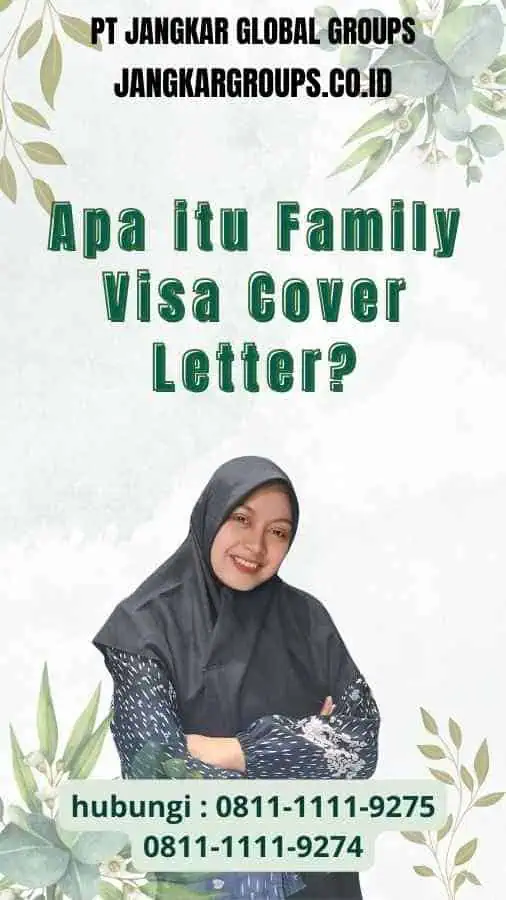 Apa itu Family Visa Cover Letter?