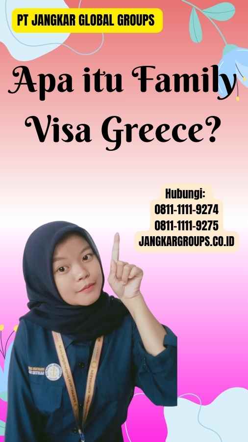 Apa itu Family Visa Greece