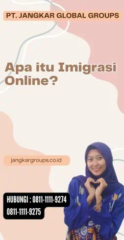 Apa itu Imigrasi Online