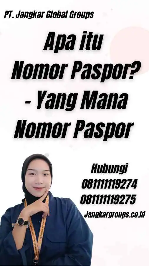 Apa itu Nomor Paspor? - Yang Mana Nomor Paspor