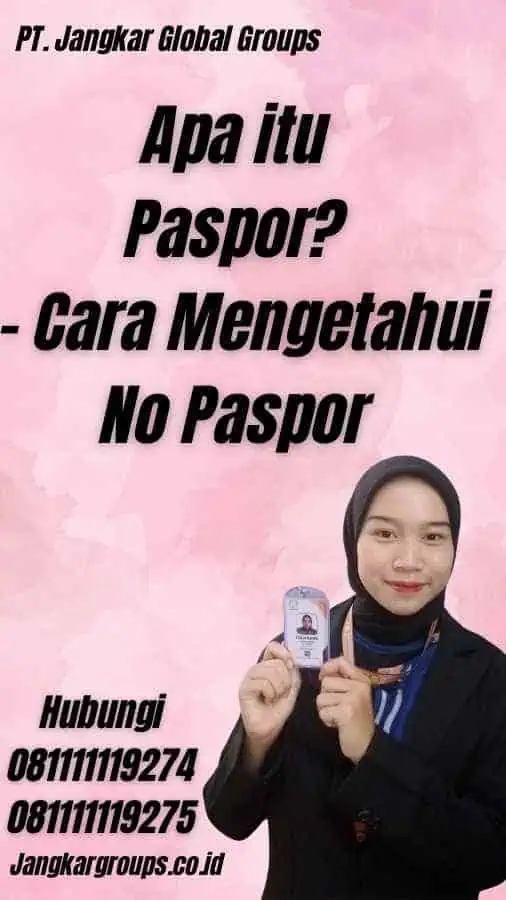 Apa itu Paspor? - Cara Mengetahui No Paspor