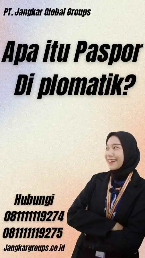 Apa itu Paspor Di plomatik?