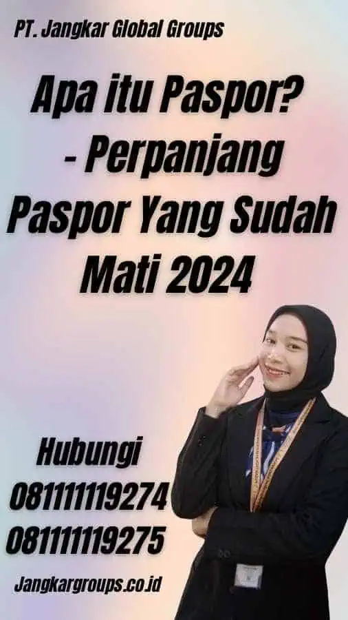 Apa itu Paspor? - Perpanjang Paspor Yang Sudah Mati 2024