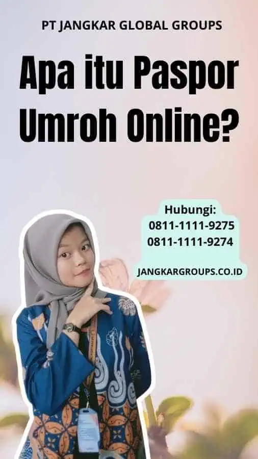 Apa itu Paspor Umroh Online