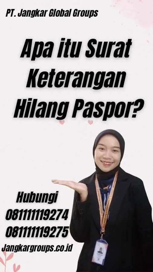 Apa itu Surat Keterangan Hilang Paspor?