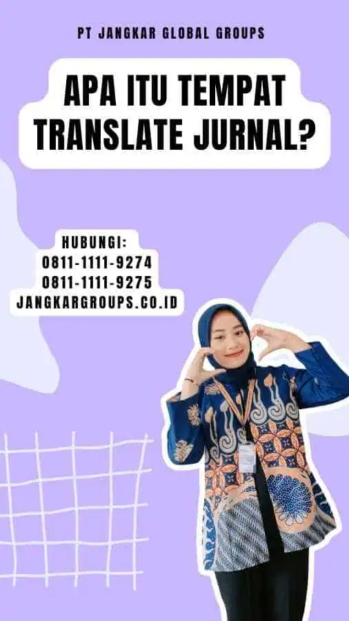 Apa itu Tempat Translate Jurnal