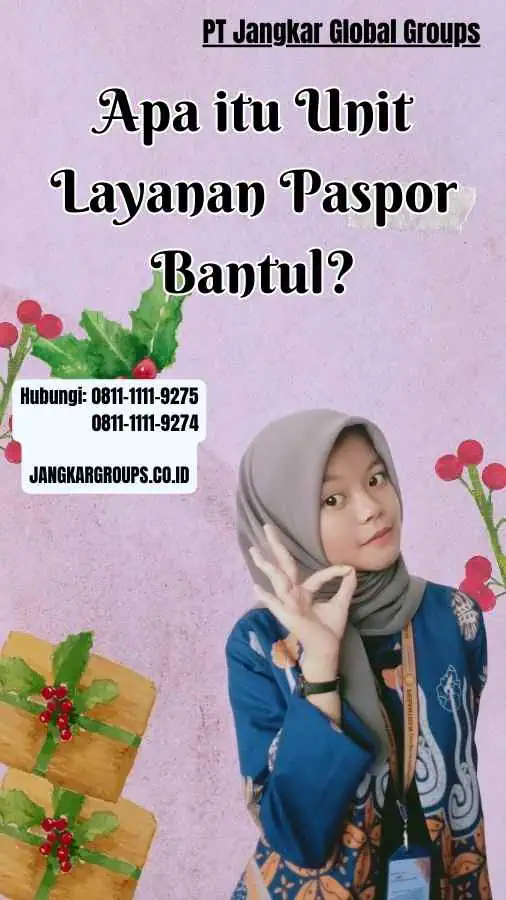 Apa itu Unit Layanan Paspor Bantul