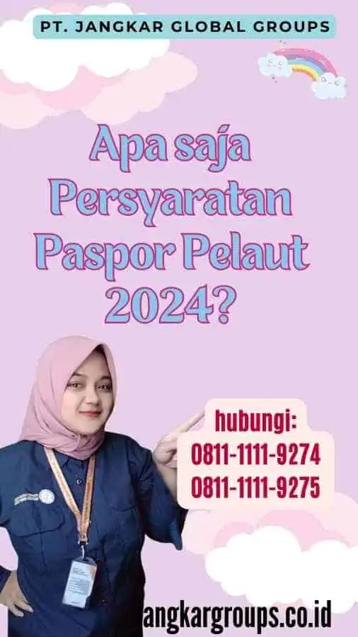 Apa saja Persyaratan Paspor Pelaut 2024