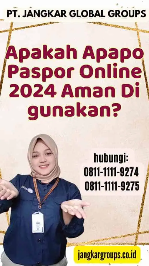 Apakah Apapo Paspor Online 2024 Aman Di gunakan