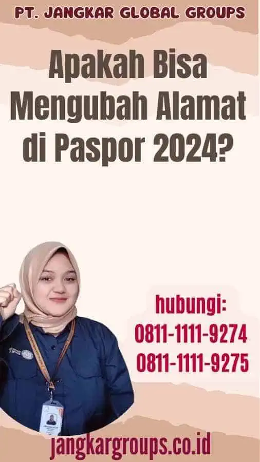 Apakah Bisa Mengubah Alamat di Paspor 2024