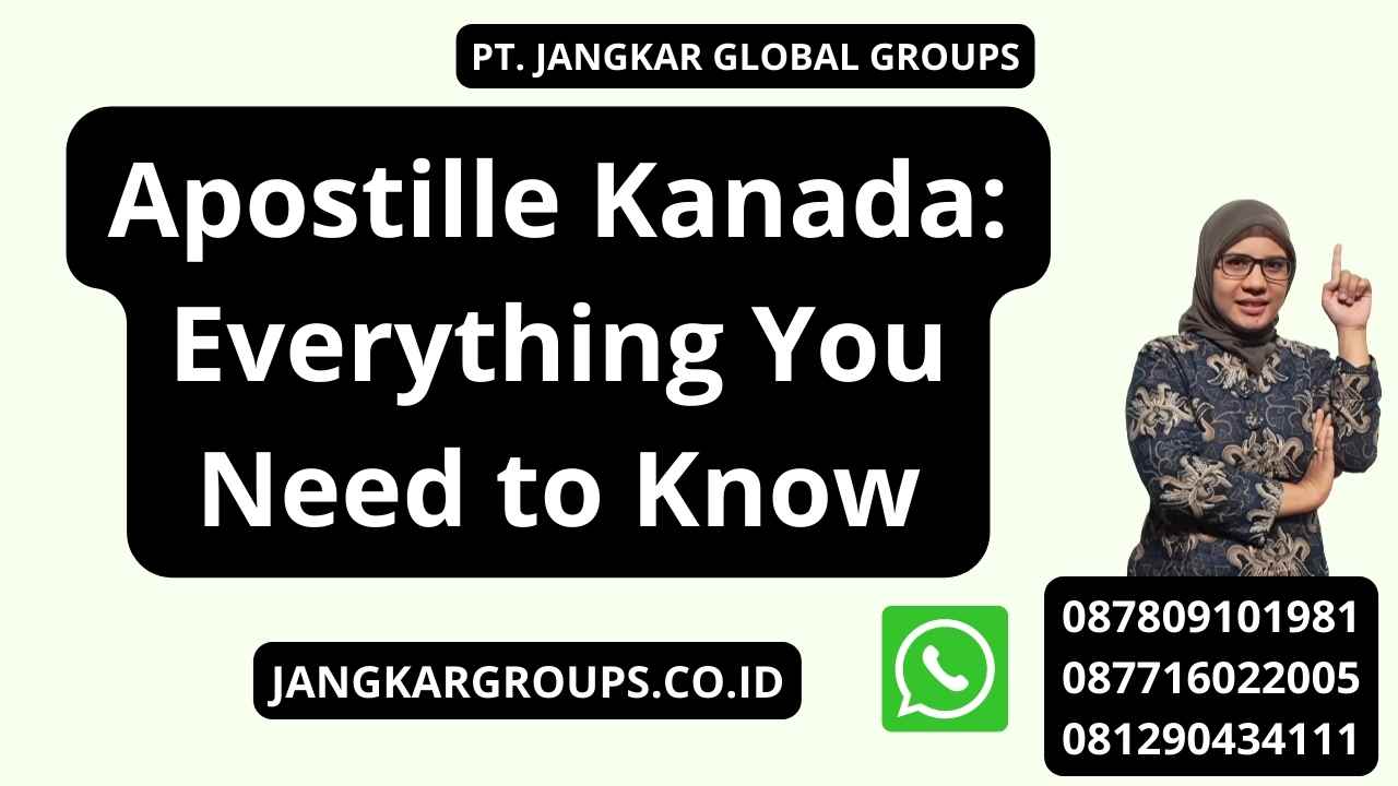 Apostille Kanada: Everything You Need to Know