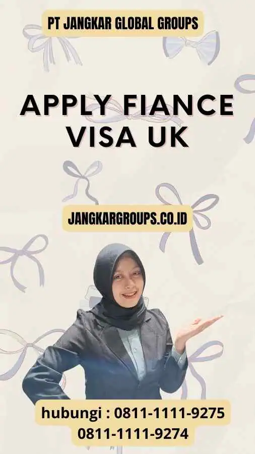 Apply Fiance Visa UK