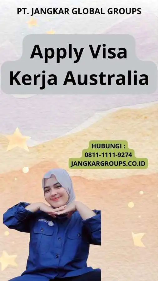 Apply Visa Kerja Australia