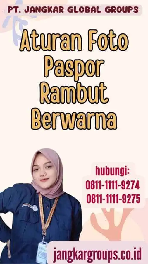 Aturan Foto Paspor Rambut Berwarna