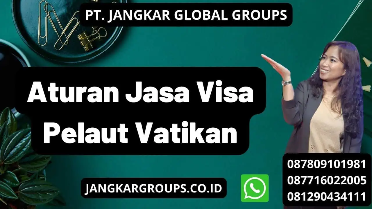 Aturan Jasa Visa Pelaut Vatikan